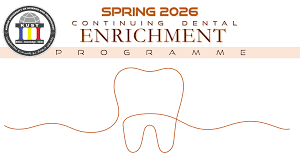 SPRING 2026 - CONTINUING DENTAL ENRICHMENT PROGRAMME